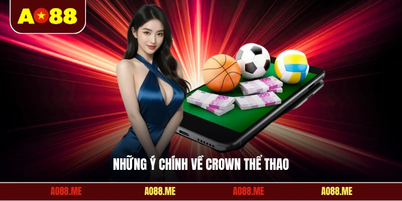 Những ý chính về Crown thể thao